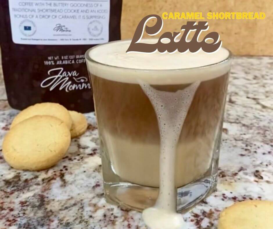 Caramel Shortbread Latte – The Perfect Adventure Fuel - Java Momma
