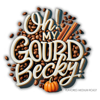 Thumbnail for Oh My Gourd Becky coffee graphic with coffee beans, cinnamon sticks, and pumpkin – Java Momma flavored medium roast logo art