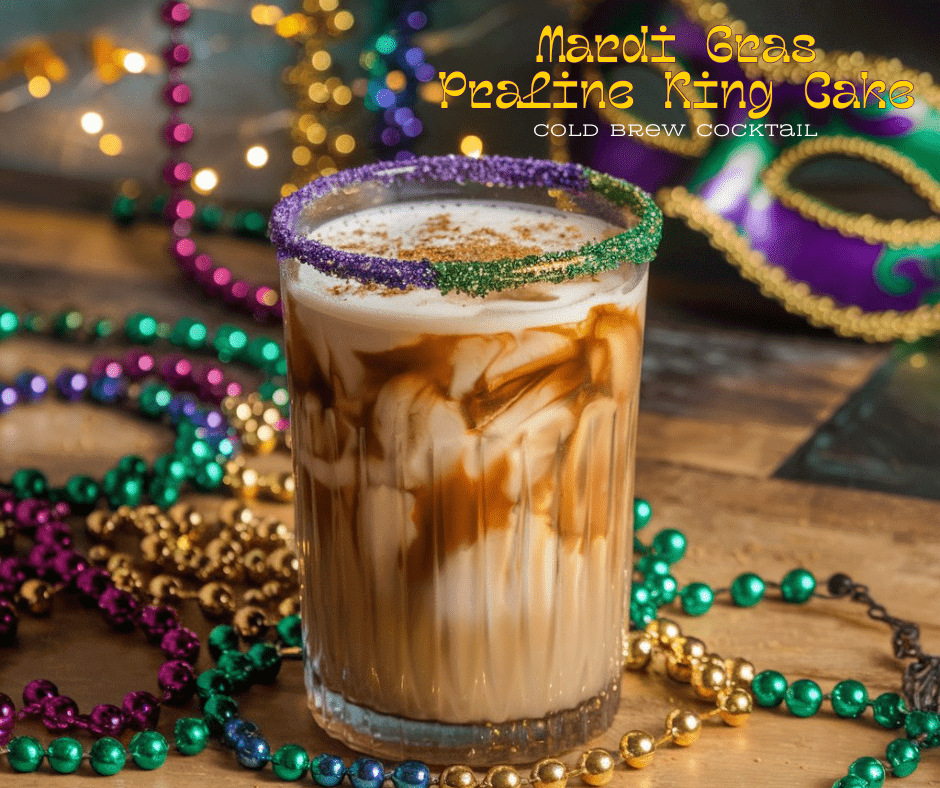 Mardi Gras Praline Cold Brew Cocktail – A Festive King Cake-Inspired Treat - Java Momma