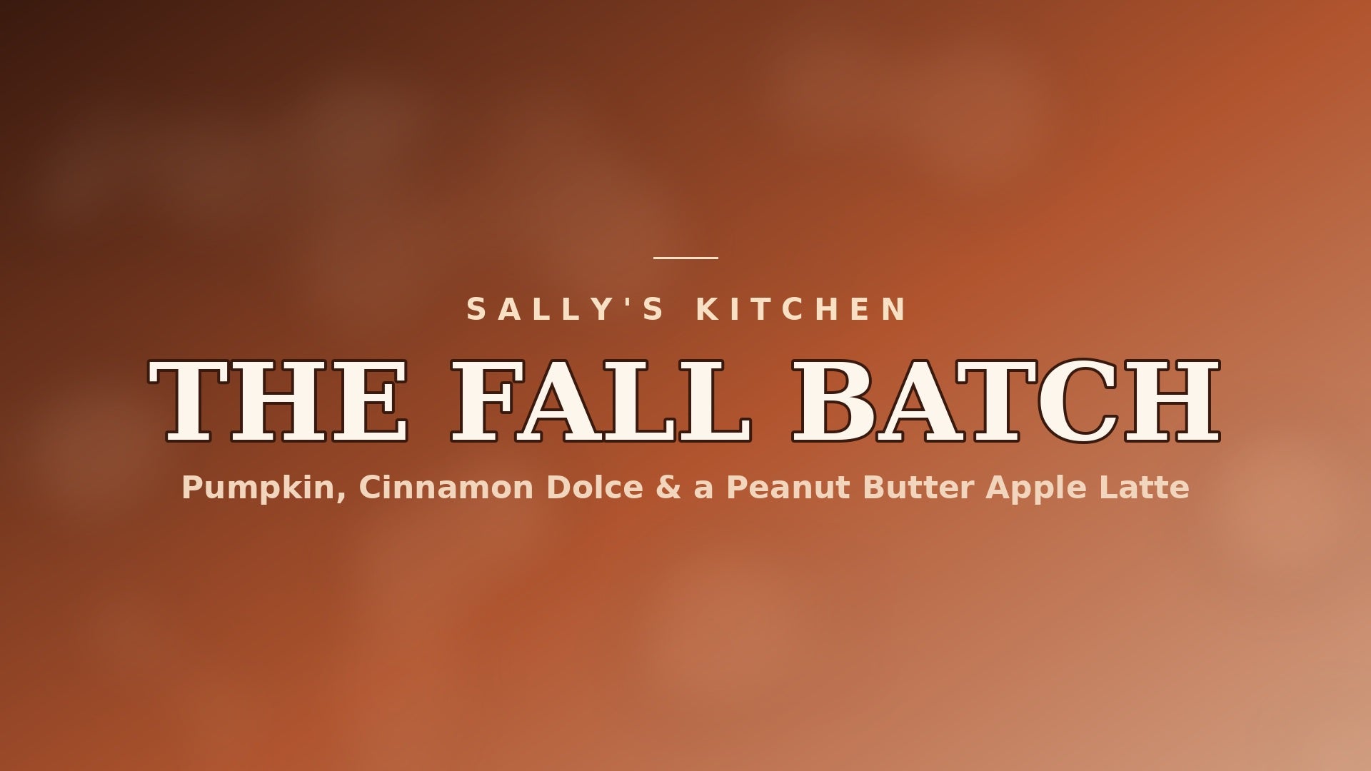 Sally's Kitchen: The First of Fall Batch