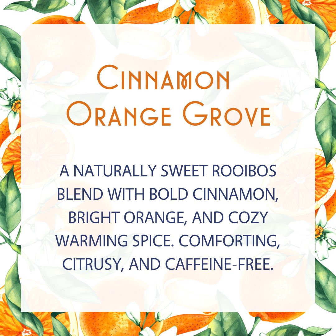 Cinnamon Orange Grove – Cozy, Bright, Caffeine-Free