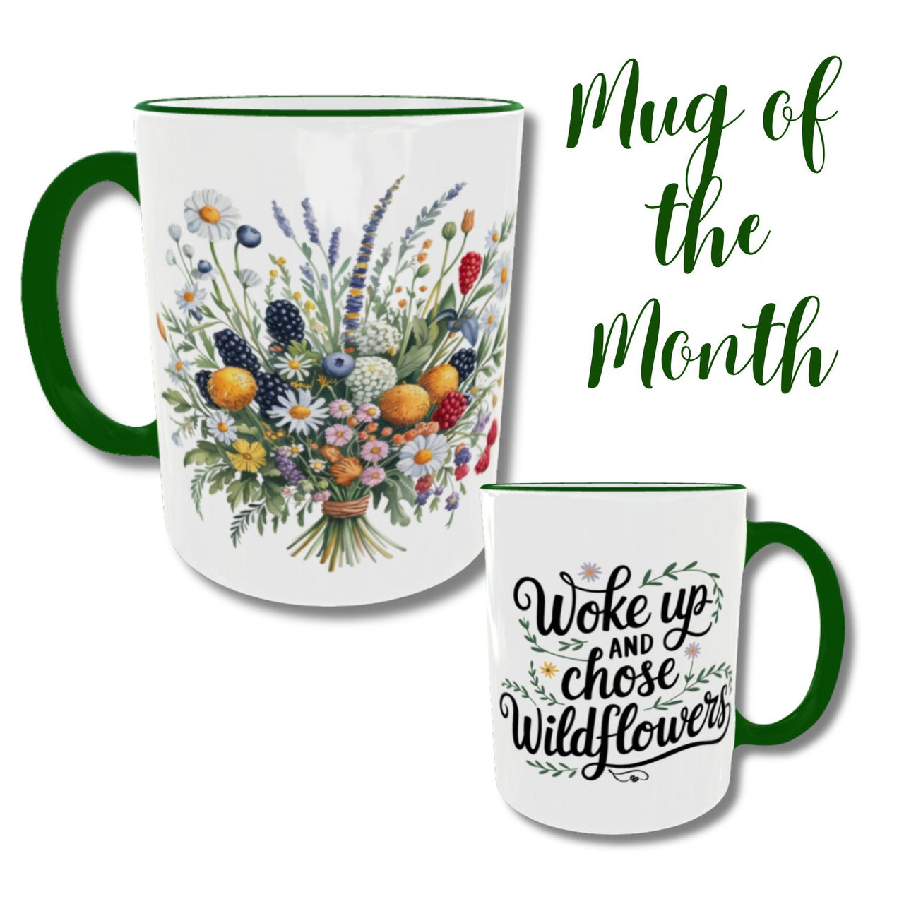 🌼 May Mug of the Month – “Woke Up and Chose Wildflowers” 🌼