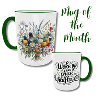 Thumbnail for 🌼 May Mug of the Month – “Woke Up and Chose Wildflowers” 🌼