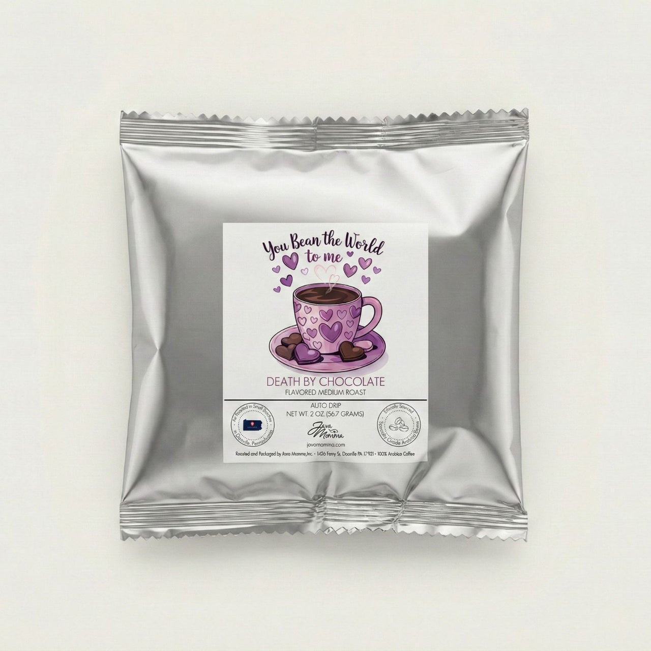 You Bean the World to Me Valentine - Death by Chocolate Flavored Coffee