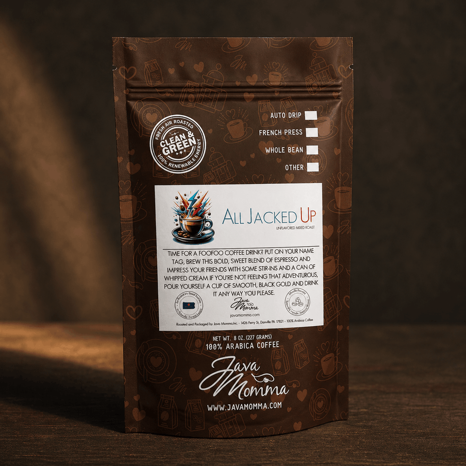 All Jacked Up Espresso Blend | Java Momma