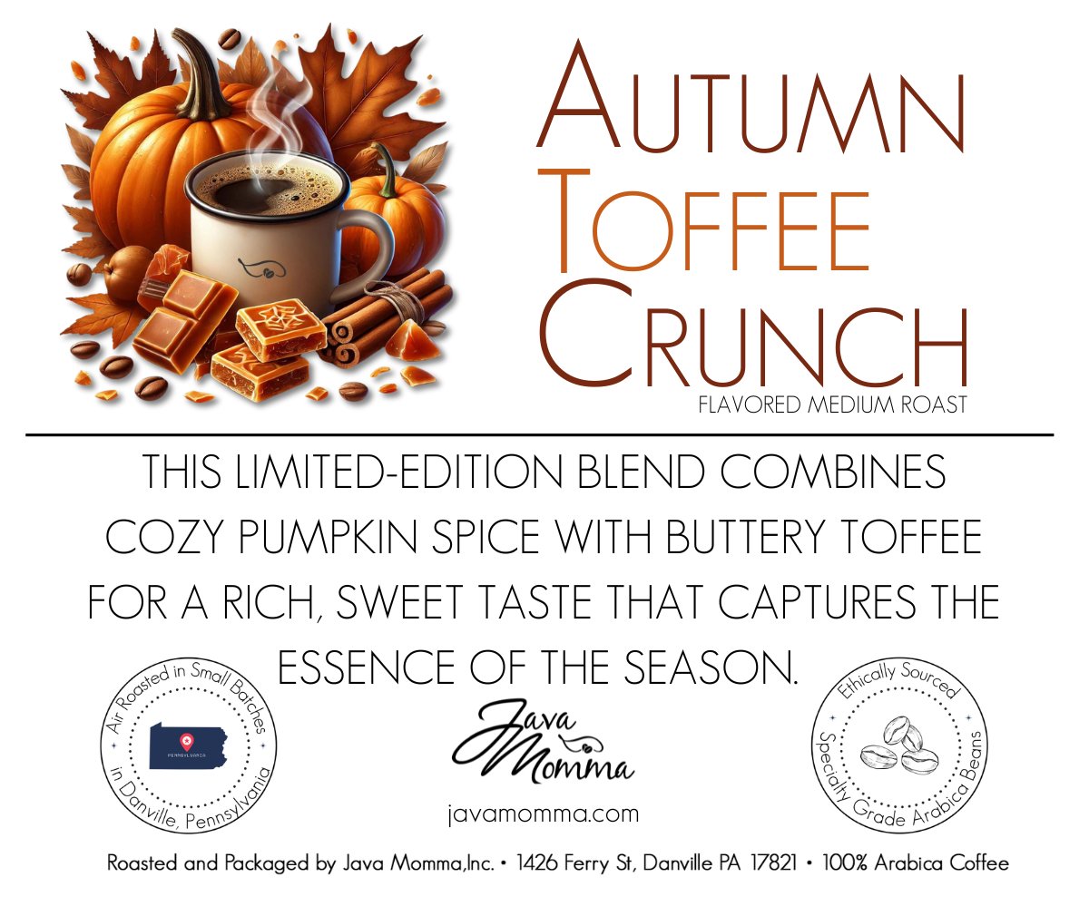 Autumn Toffee Crunch Flavored Coffee - Java Momma