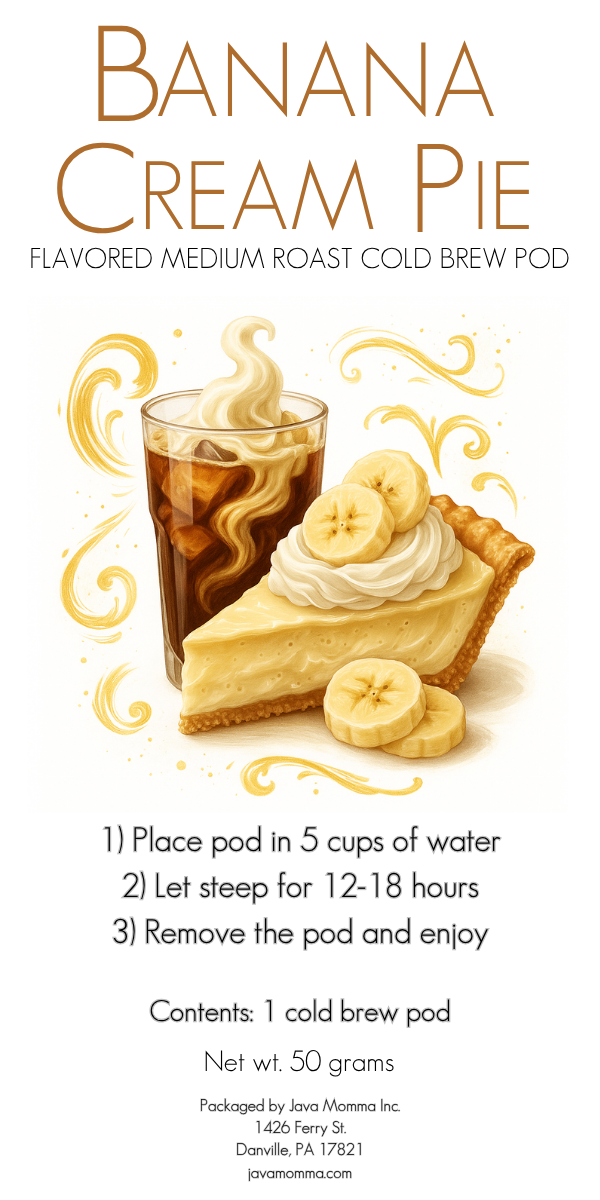 Banana cream pie flavored cold brew pod label 
with a glass of coffee and pie slice on a white background.