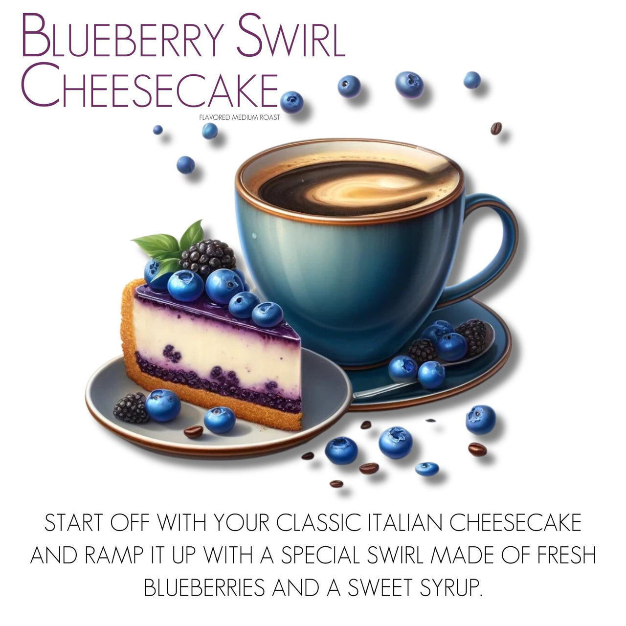 Blueberry Swirl Cheesecake Flavored Coffee - Java Momma