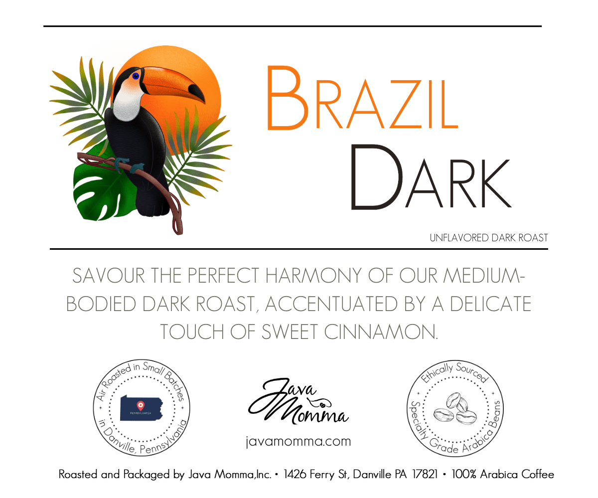 Brazil Dark Roast - Java Momma