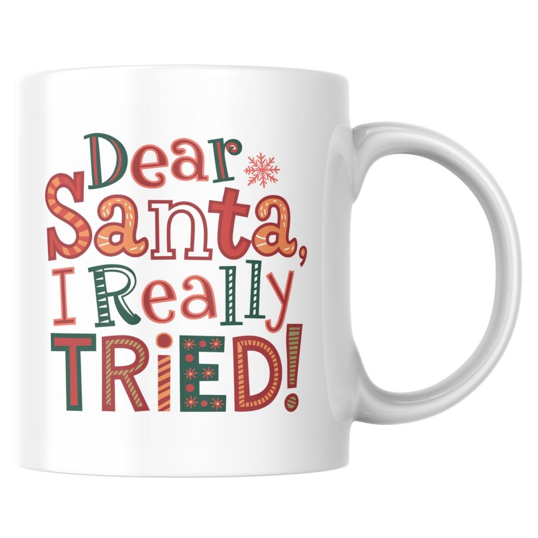 🎄 "Dear Santa, I Really Tried!" Holiday Mug – ☕ of Honest Cheer - Java Momma