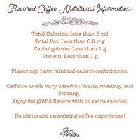 Thumbnail for Java Momma Flavored Coffee Nutritional Information. Total calories: Less than 5 cal, Total fat: Less than 0.5 mg, Cholesterol: Less than 2 mg, Carbohydrate: Less than 1 g, Protein: Less than 1 g. A note adds that flavorings have minimal caloric contribution. Caffeine levels vary based on beans, roasting, and brewing. The message encourages enjoying delightful flavors with no extra calories, ending with 'Delicious and energizing coffee experience!' and the Java Momma logo at the bottom.