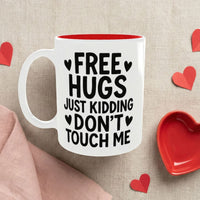 Thumbnail for 🖤 Free Hugs. Just Kidding. Don’t Touch Me. – Valentine’s Day Mug