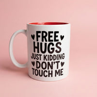 Thumbnail for 🖤 Free Hugs. Just Kidding. Don’t Touch Me. – Valentine’s Day Mug