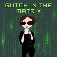 Thumbnail for Glitch in the Matrix