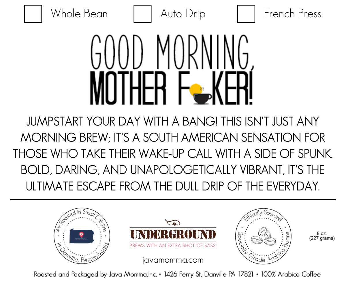 Good Morning, Mother F**ker! - Java Momma