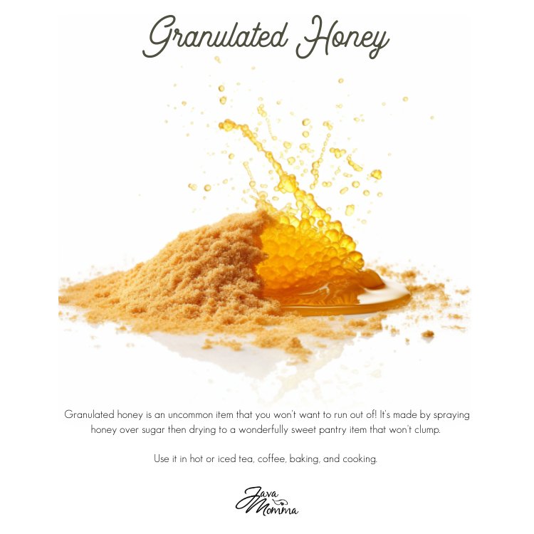 Granulated Honey - Java Momma