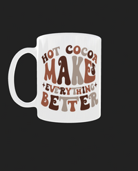 Thumbnail for Hot Cocoa Makes Everything Better – Mug + Mystery Cocoa Duo