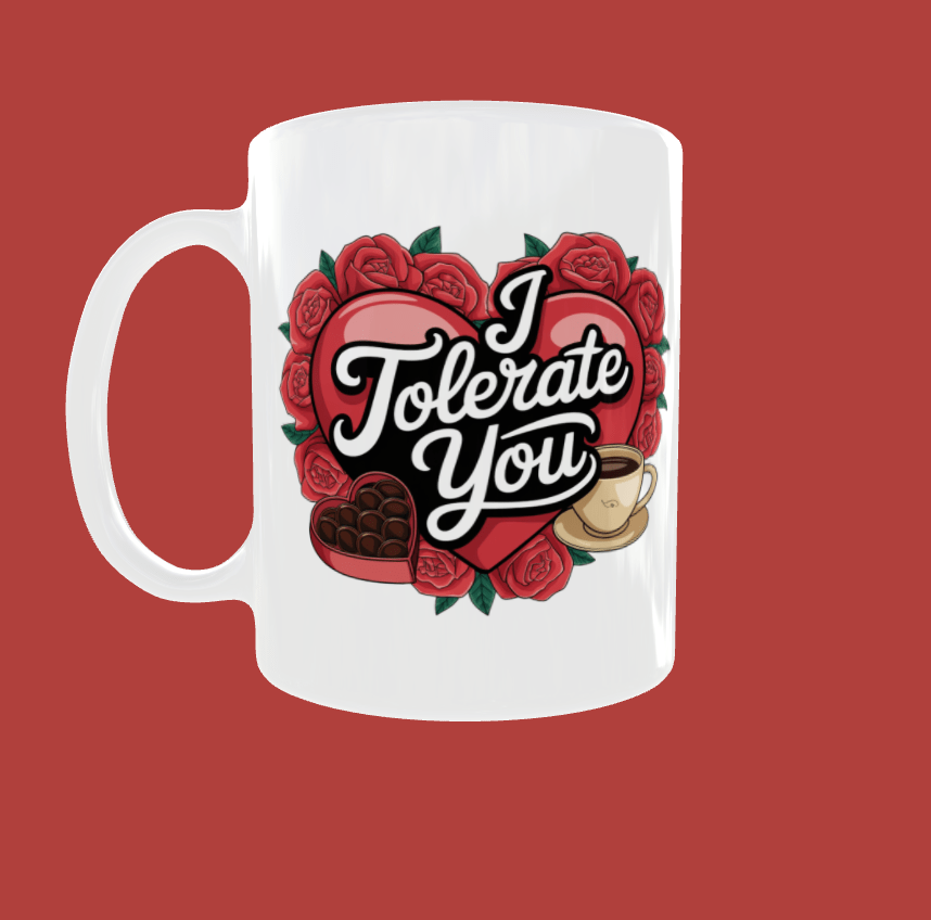 I Tolerate You, But I Love Coffee Mug – 11oz of Truth - Java Momma