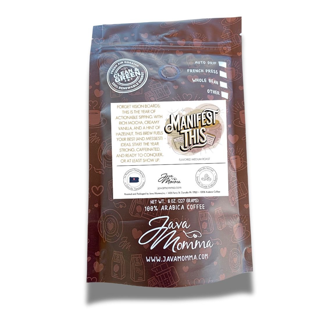 Manifest This Flavored Coffee - Java Momma