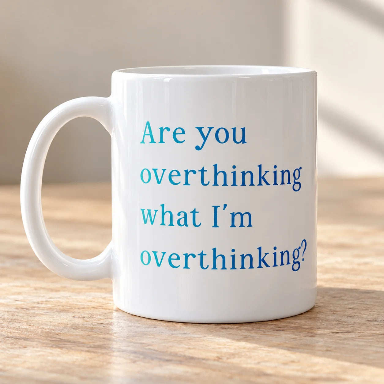 Are you Overthinking What I'm Overthinking? Mug