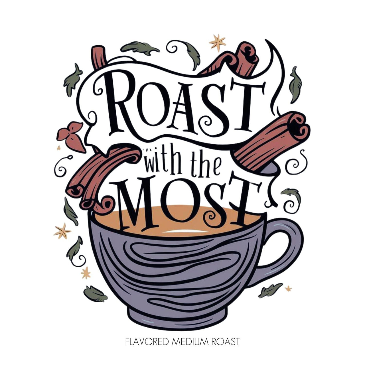 Roast with the Most Flavored Coffee - Java Momma