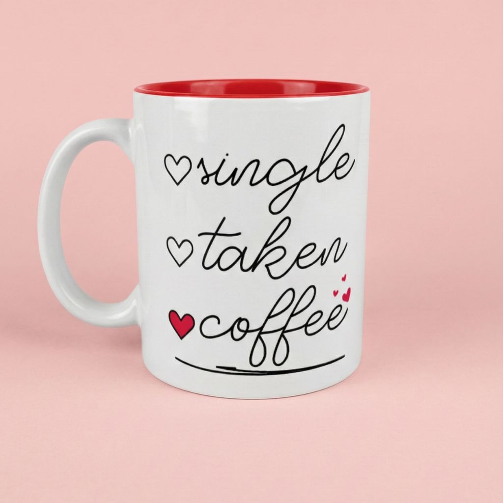 ❤️ Single. Taken. Coffee.