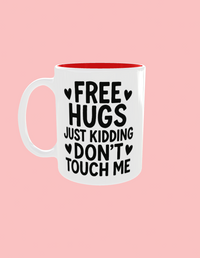 Thumbnail for 🖤 Free Hugs. Just Kidding. Don’t Touch Me. – Valentine’s Day Mug