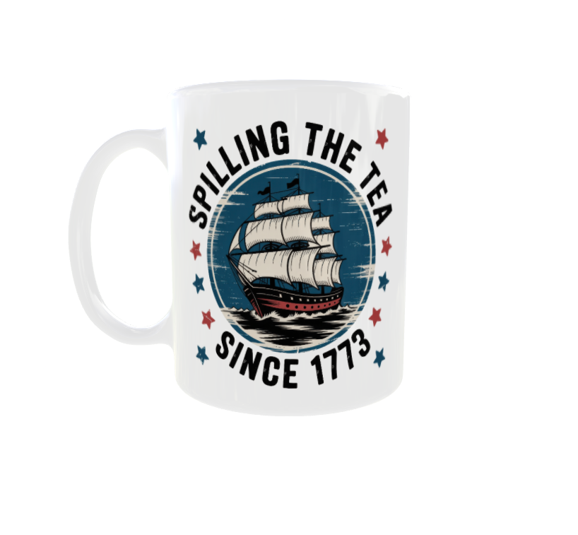 Spilling the Tea Since 1773 Mug  — 11oz Ceramic Coffee Mug