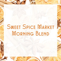 Thumbnail for Sweet Spice Market Morning Blend – Bold, Cozy, Awake