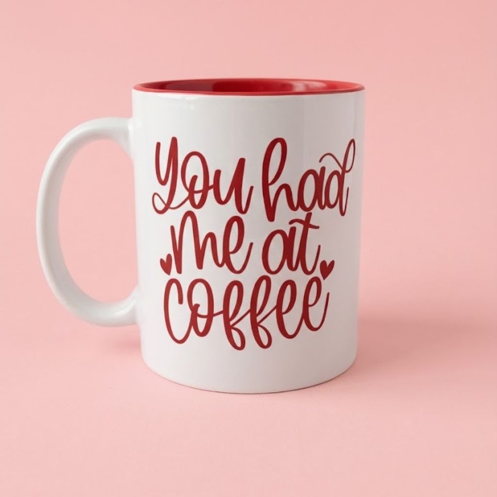 ❤️ You Had Me At Coffee – Valentine’s Day Mug