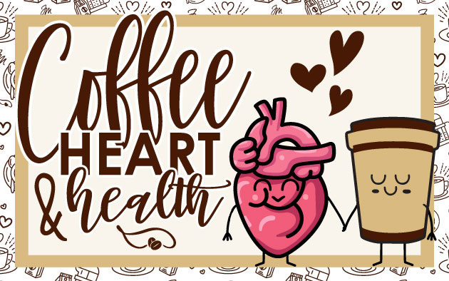 Coffee Heart & Health