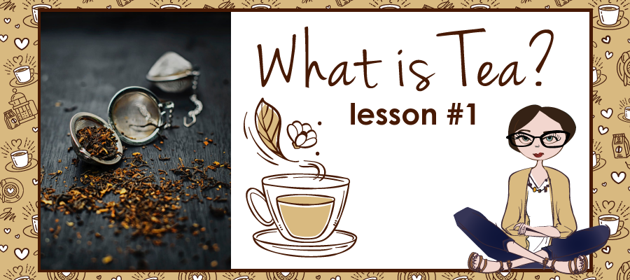 What is Tea Lesson 1