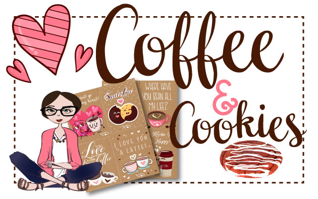 Valentine Printables – Coffee and Cookies