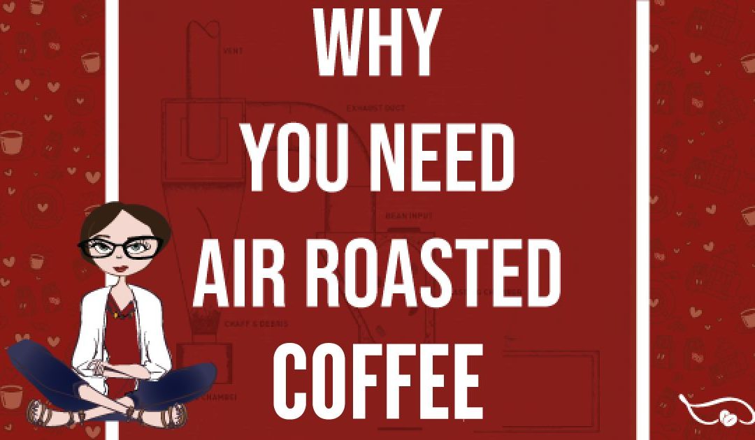 air roasted coffee