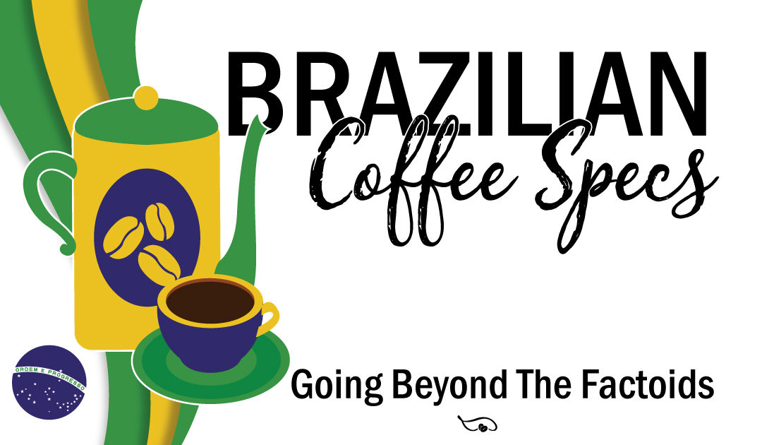 Brazilian Coffee Specs
