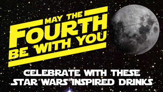 Celebrate May the Fourth with these Star Wars® Inspired Drinks
