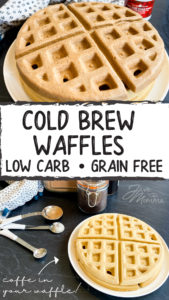 low carb grain free cold brew waffles