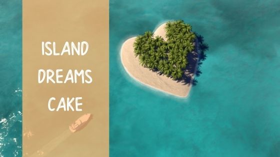 Island Dreams Cake