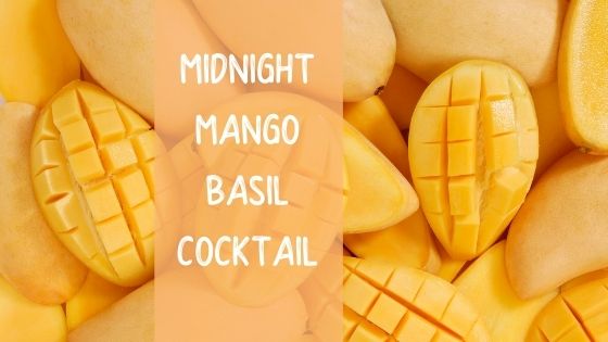 midnight mango basil cocktail