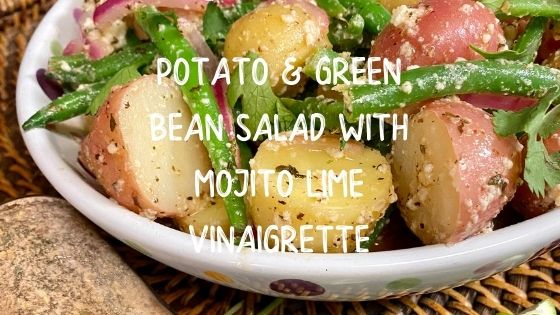 Potato Green Bean Salad with Mojito Lime Vinaigrette