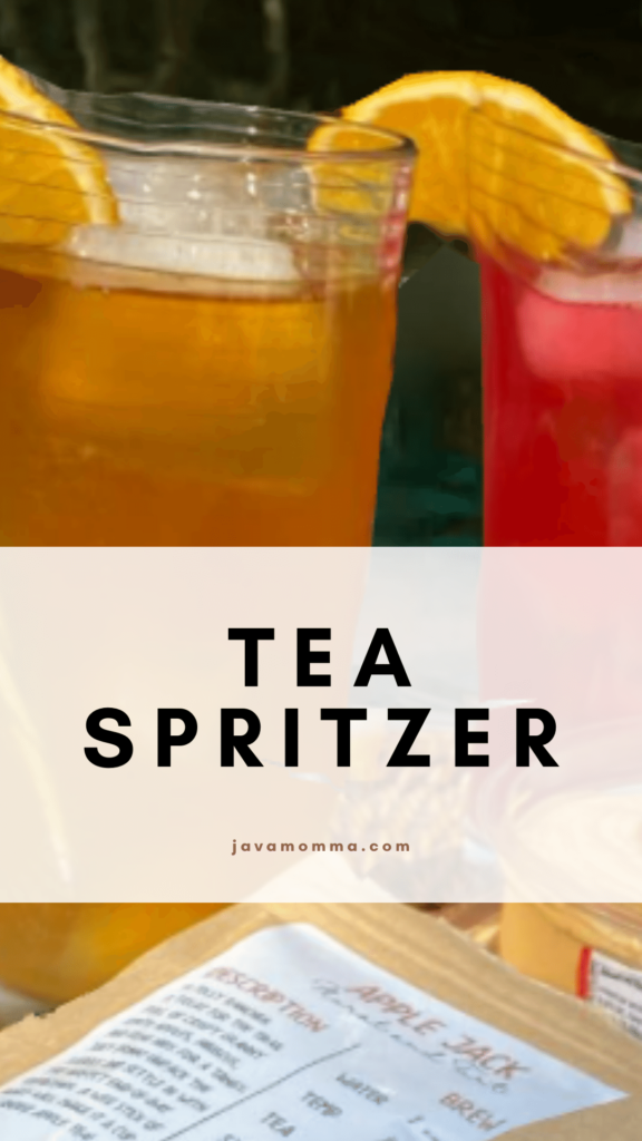 tea spritzers with java momma
